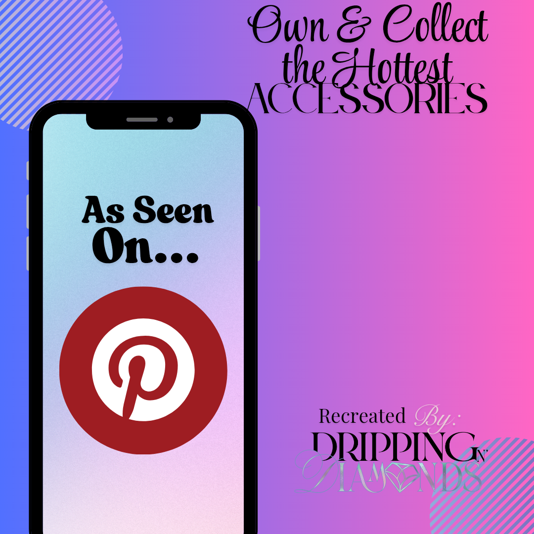 As Seen On... - Dripping N Diamonds | Accessories,
